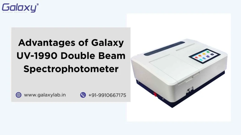 Advantages of Galaxy UV-1990 Double Beam Spectrophotometer